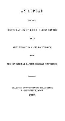 An Appeal for the Restoration of the Bible Sabbath: