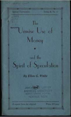 The unwise use of money and the spirit of speculation