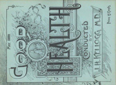 Good Health (Kellog) | May 1, 1889