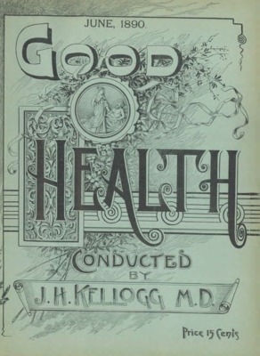 Good Health (Kellog) | June 1, 1899