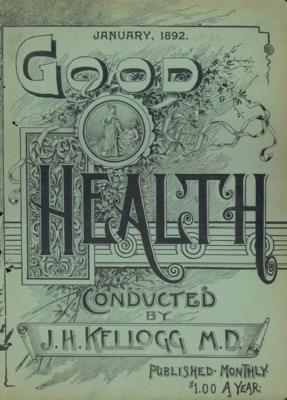 Good Health (Kellog) | January 1, 1892