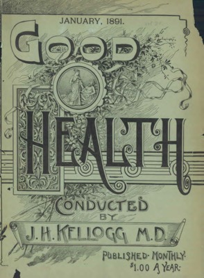 Good Health (Kellog) | January 1, 1891