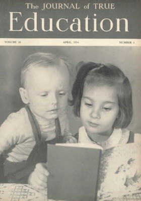 The Journal of True Education | April 1, 1954