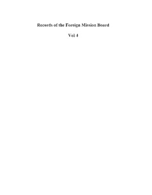 Records Of The Foreign Mission Board Of The Seventh-day Adventists - Vol. 4